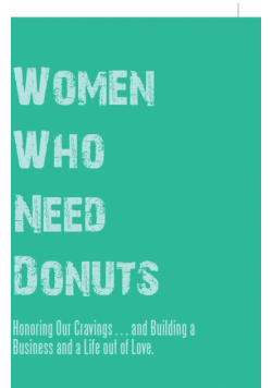 Women Who Need Donuts