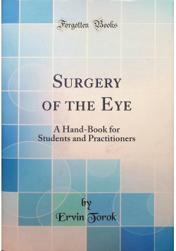 Surgery of the Eye reprint z 1913 r