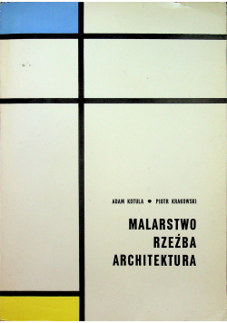 Malarstwo Rzeźba Architektura z ilustracjami