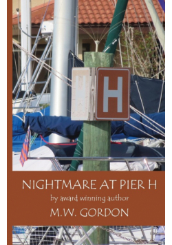 Nightmare at Pier H