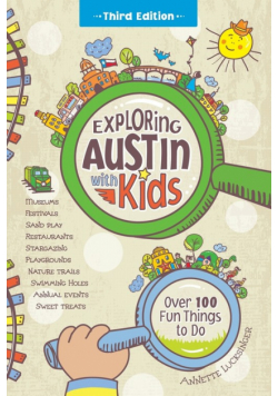 Exploring Austin with Kids