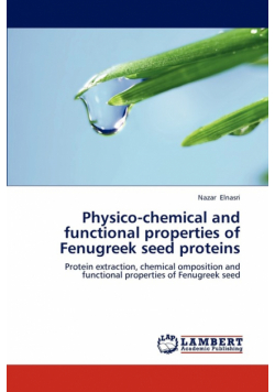 Physico-chemical and functional properties of Fenugreek seed proteins