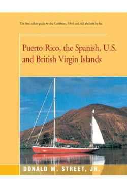 Puerto Rico, the Spanish, U.S. and British Virgin Islands