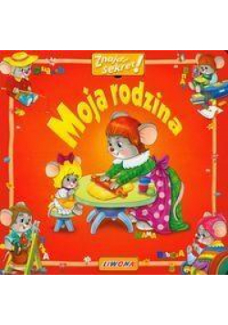 Znajdź sekret! - Moja rodzina LIWONA