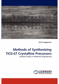 Methods of Synthesizing TiC0.67 Crystalline Precursors