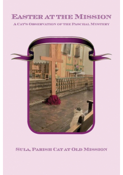 Easter at the Mission