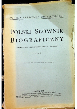 Polski słownik biograficzny Tom I reprint z 1935r