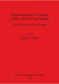 Excavations at Tel Zahara (2006-2009)