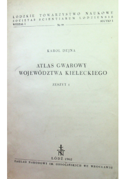 Atlas gwarowy województwa kieleckiego zeszyt 1