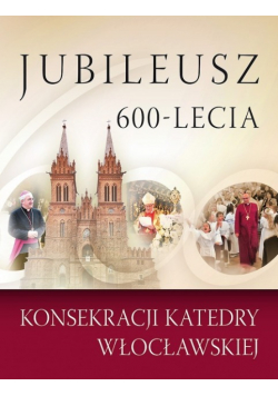 Jubileusz 600  lecia konsekracji katedry  wrocławskiej