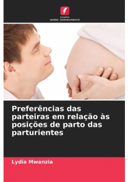 Preferências das parteiras em relação às posições de parto das parturientes