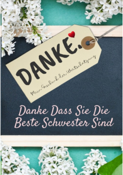 Danke Dass Sie Die Beste Schwester Sind