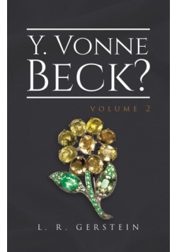 Y. Vonne Beck? Volume 2