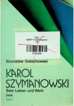 Karol Szymanowski Sein Leben und Werk