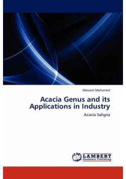 Acacia Genus and Its Applications in Industry