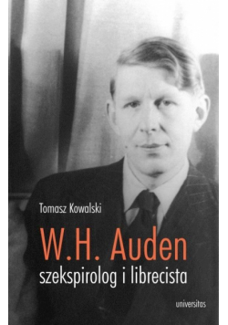 Wystan Hugh Auden szekspirolog i librecista