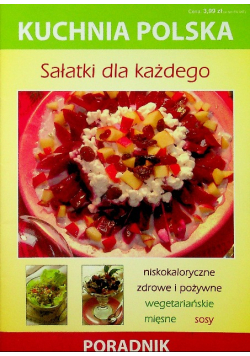 Kuchnia polska Sałatki dla każdego