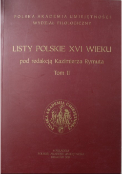 Listy Polskie XVI wieku Tom 2