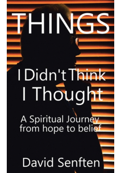 Things I Didn't Think I Thought