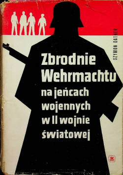 Zbrodnie Wehrmachtu na jeńcach wojennych w II wojnie światowej