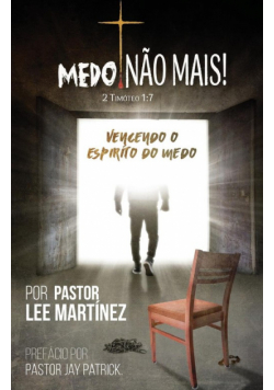 Medo! Não Mais!