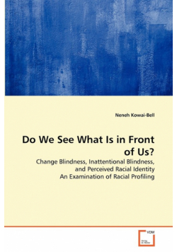 Do We See What Is in Front of Us?