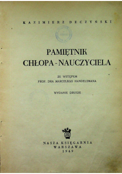 Pamiętnik chłopa nauczyciela 1949 r