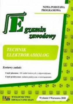 Egzamin zawodowy. Technik elektroradiolog
