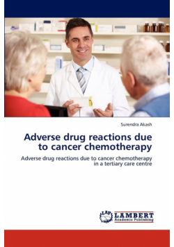 Adverse drug reactions due to cancer chemotherapy