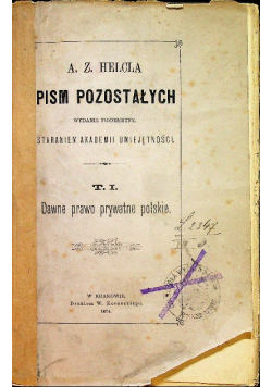 Dawne prawo prywatne Polskie 1874r