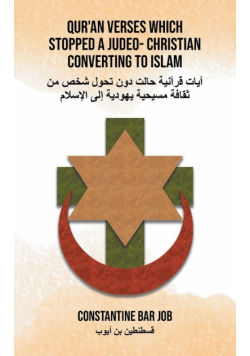Qur'an Verses Which  Stopped A Judeo- Christian  Converting To Islam