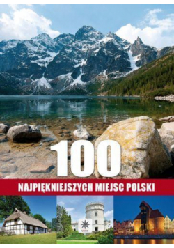 Unica. 100 najpiękniejszych miejsc Polski Dragon