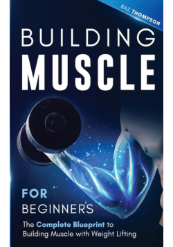 Building Muscle for Beginners