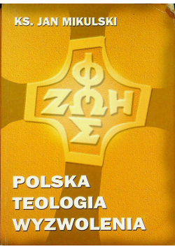 Polska Teologia Wyzwolenia z autografem autora