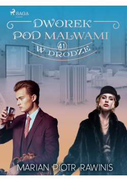 Dworek pod Malwami 41 - W drodze