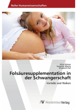 Folsäuresupplementation in der Schwangerschaft