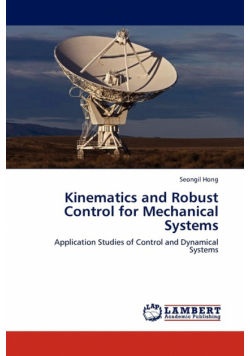 Kinematics and Robust Control for Mechanical Systems
