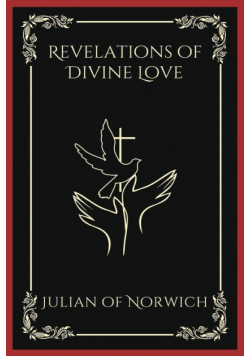 Revelations of Divine Love (Grapevine Press)