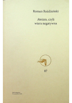 Ateizm czyli wiara negatywna