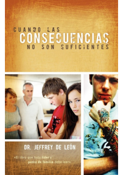 Cuando las Consecuencias No Son Suficientes