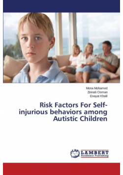 Risk Factors For Self-injurious behaviors among Autistic Children