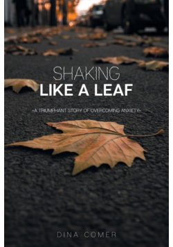 Shaking Like a Leaf
