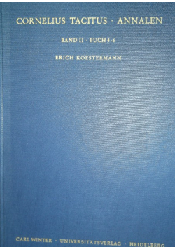 Cornelius Tacitus Annalen Band II Buch 4-6