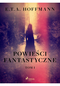 Powieści fantastyczne. Tom 1