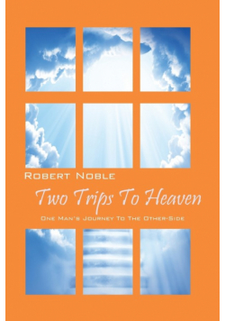 Two Trips to Heaven