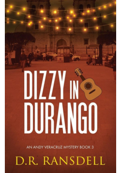 Dizzy in Durango