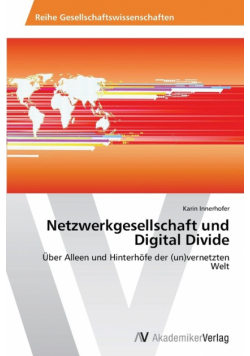 Netzwerkgesellschaft und Digital Divide