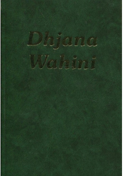 Dhjana Wahini czyli Sztuka medytacji