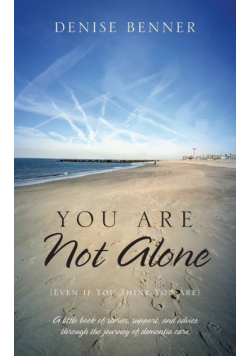 You Are Not Alone (Even if You Think You Are)
