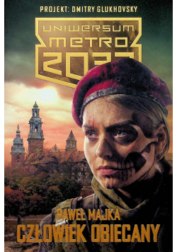Uniwersum Metro 2033 Człowiek obiecany